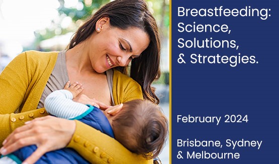 Breastfeeding: Science, Solutions, & Strategies.